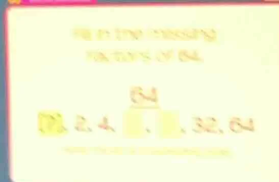 fill in the missing numbers of the ____ 2, 4, __, __, 32, 64