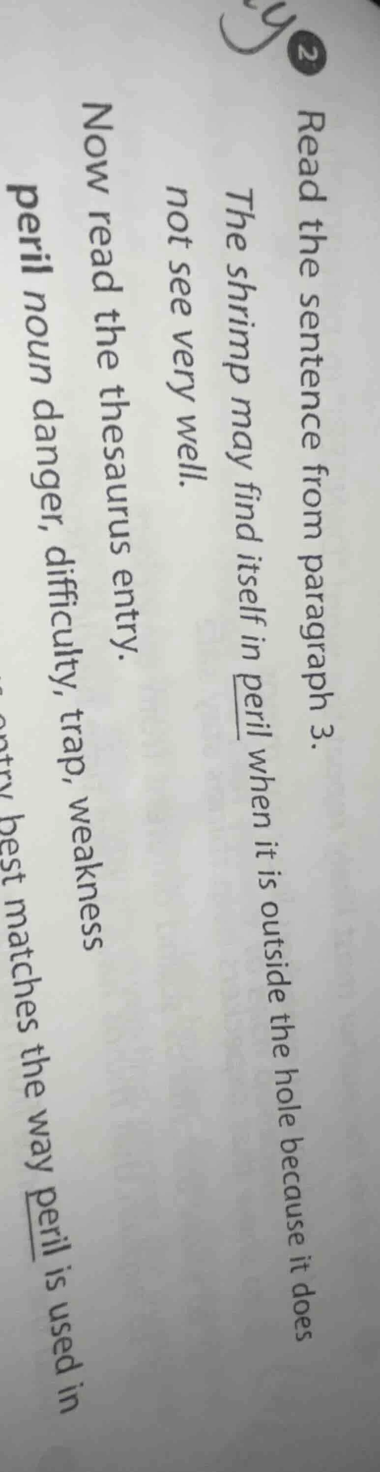 2 read the sentence from paragraph 3. the shrimp may find itself in per…
