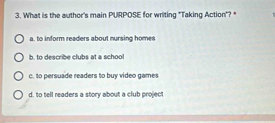3. what is the author’s main purpose for writing \taking action\? * a. …