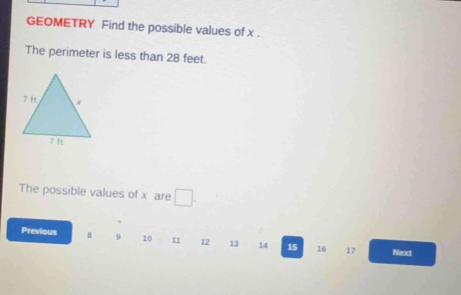geometry find the possible values of x. the perimeter is less than 28 f…