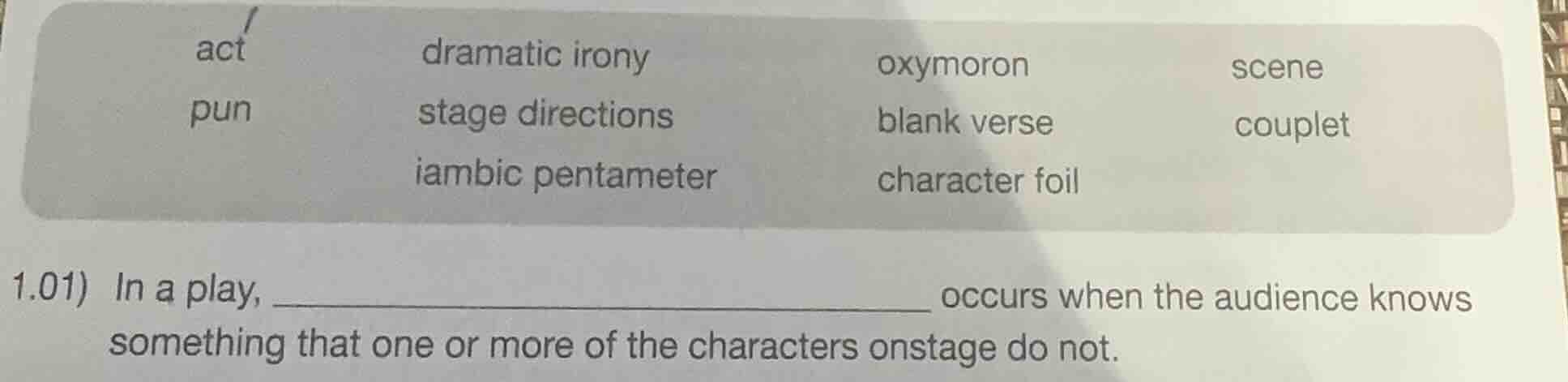 act dramatic irony oxymoron scene pun stage directions blank verse coup…