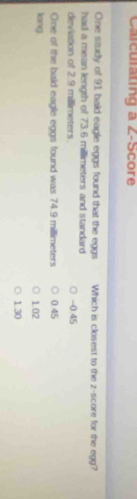 calculating a z - score one study of 91 bald eagle eggs found that the …