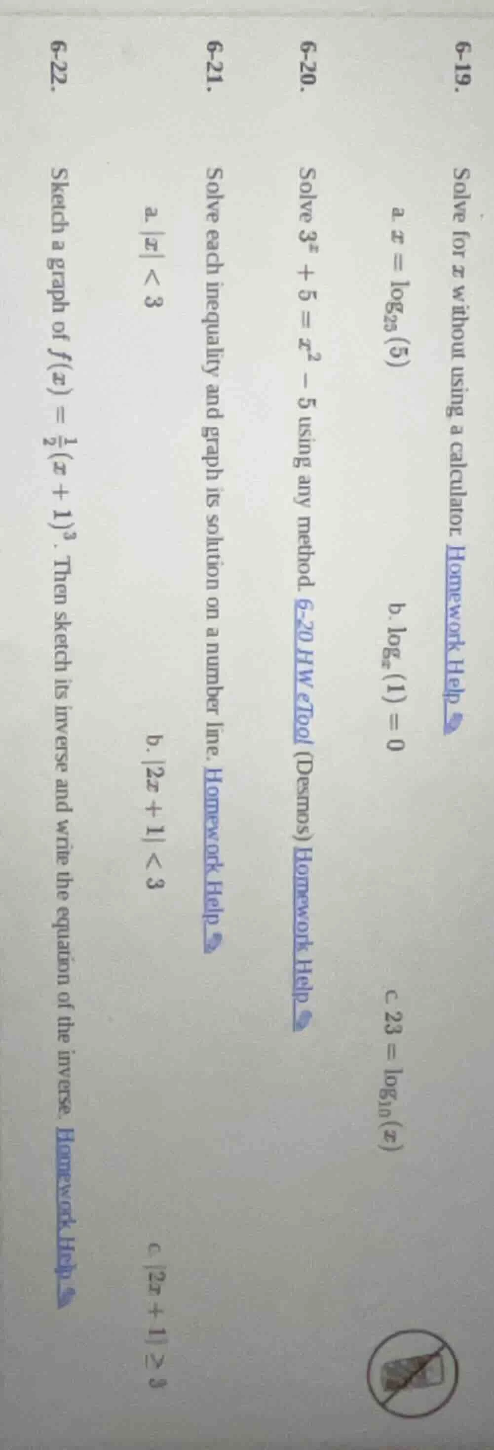6-19. solve for x without using a calculator. homework help a. x = log₂…