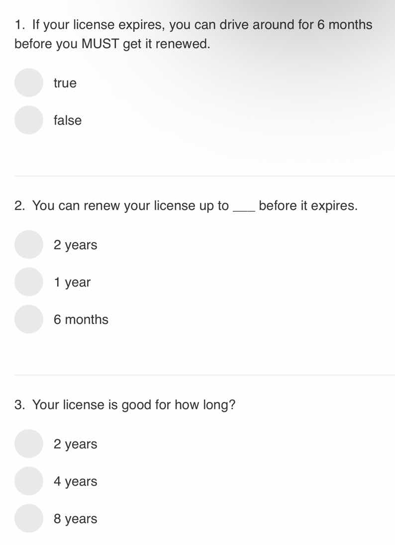 1. if your license expires, you can drive around for 6 months before yo…