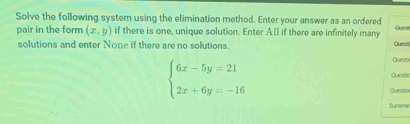 solve the following system using the elimination method. enter your ans…