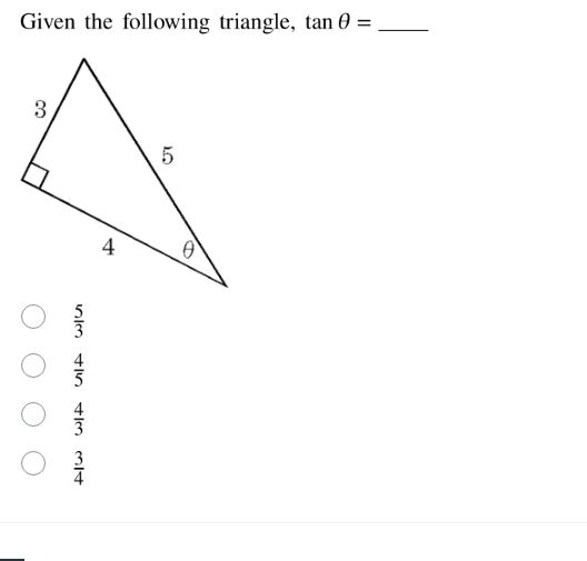 given the following triangle, \\(\\tan \\theta = \\underline{quadquad}\…