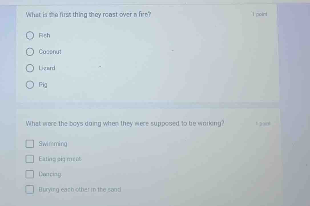 what is the first thing they roast over a fire? fish coconut lizard pig…