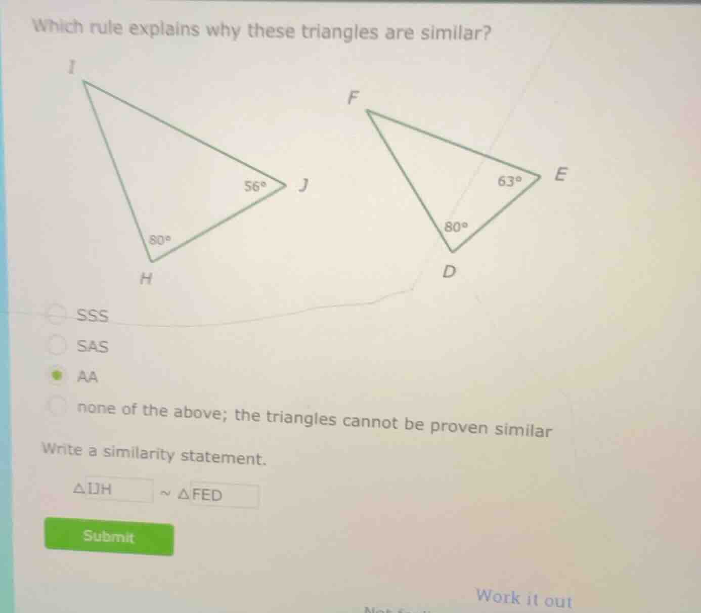 which rule explains why these triangles are similar? sss sas aa none of…
