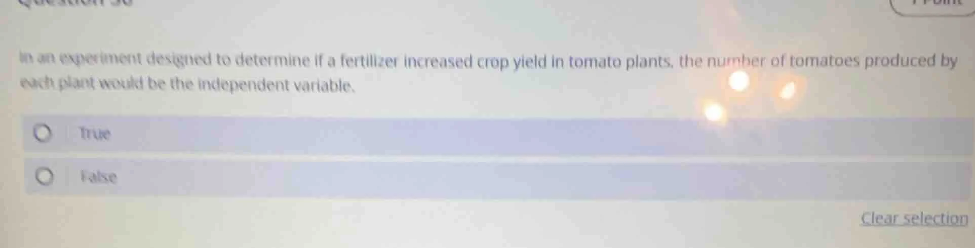 in an experiment designed to determine if a fertilizer increased crop y…
