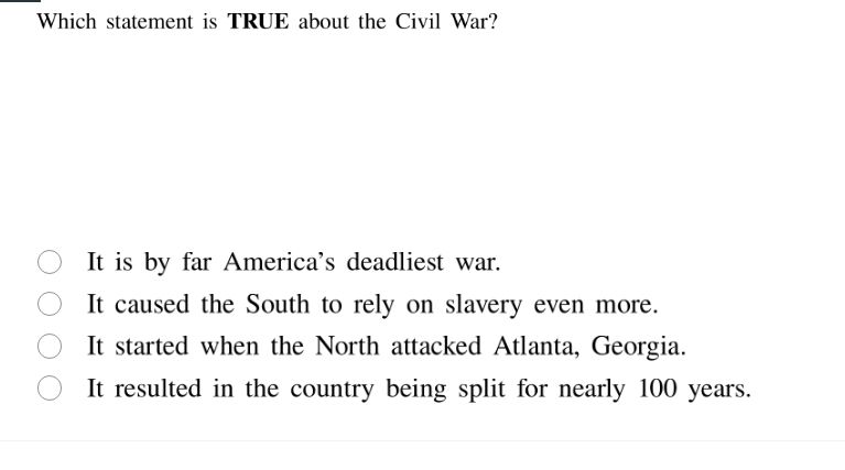 which statement is true about the civil war? it is by far america’s dea…