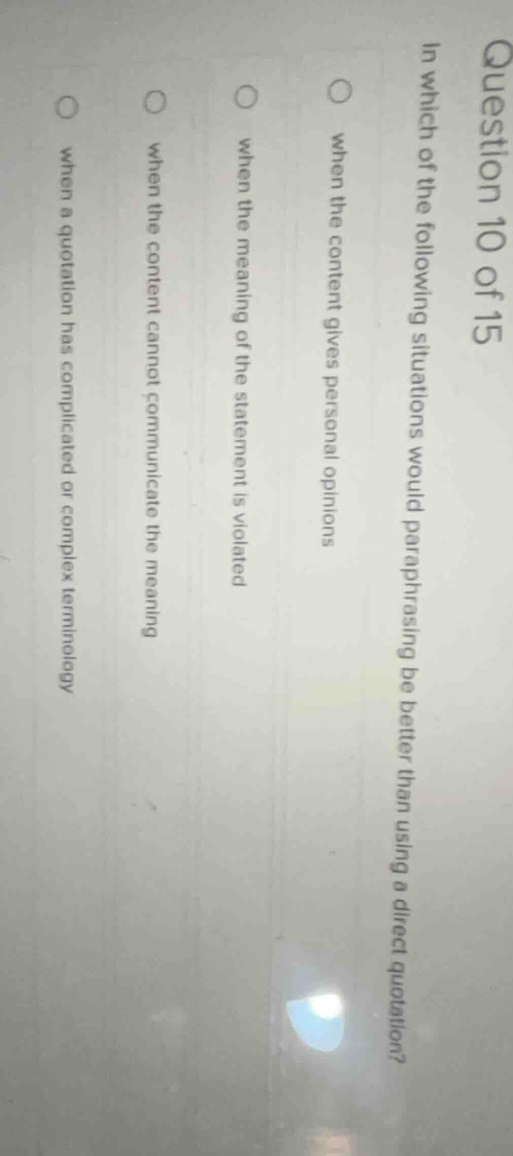 question 10 of 15 in which of the following situations would paraphrasi…
