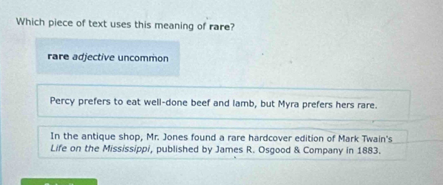 which piece of text uses this meaning of rare? rare adjective uncommon …