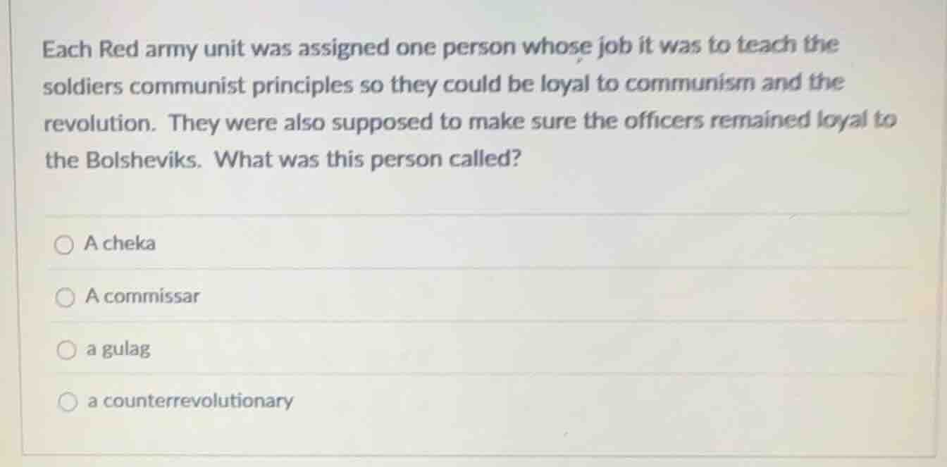 each red army unit was assigned one person whose job it was to teach th…