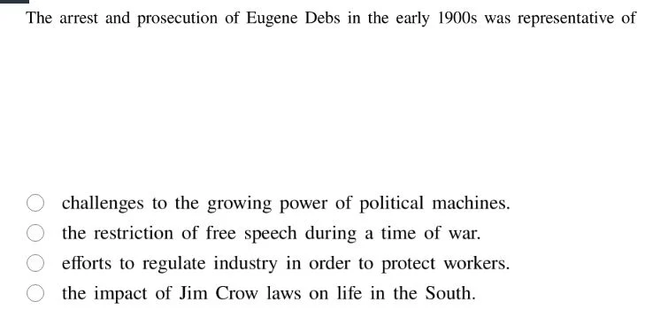 the arrest and prosecution of eugene debs in the early 1900s was repres…