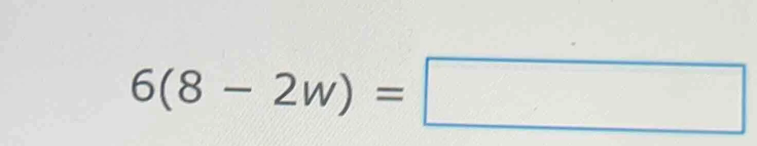 6(8 - 2w) =