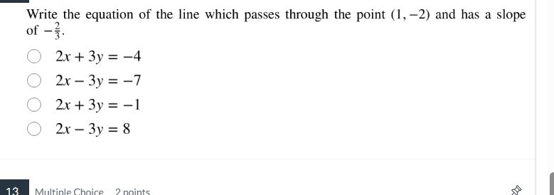 write the equation of the line which passes through the point (1, -2) a…