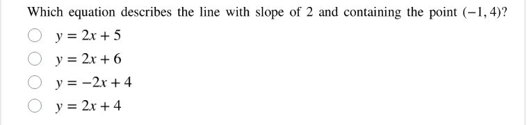 which equation describes the line with slope of 2 and containing the po…