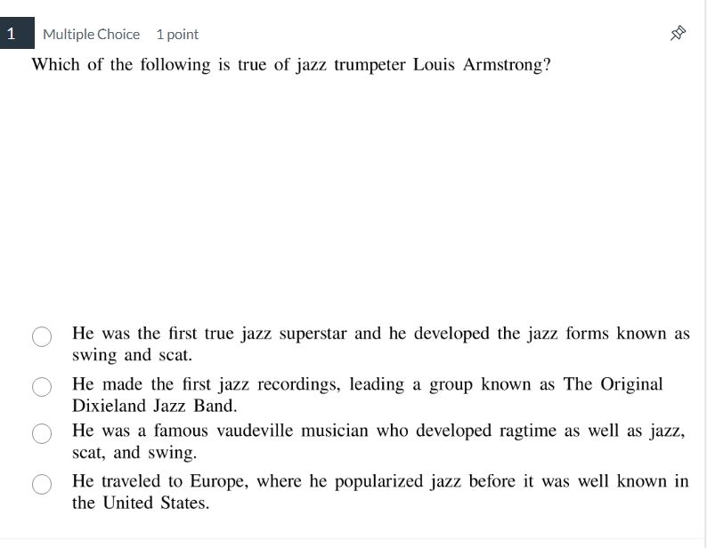 which of the following is true of jazz trumpeter louis armstrong? he wa…