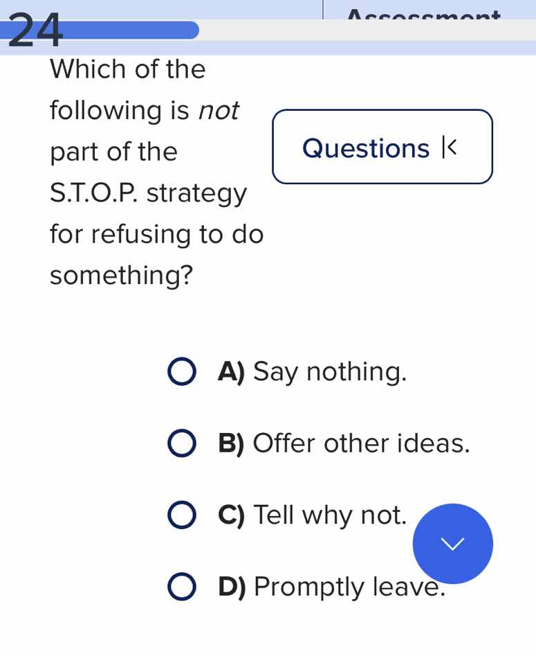 which of the following is not part of the s.t.o.p. strategy for refusin…
