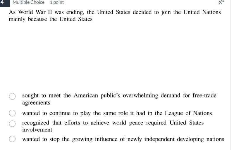 as world war ii was ending, the united states decided to join the unite…