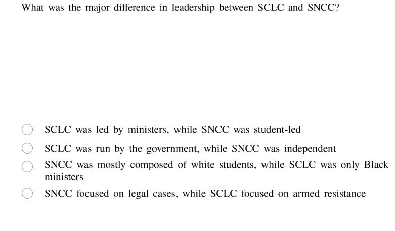 what was the major difference in leadership between sclc and sncc? sclc…