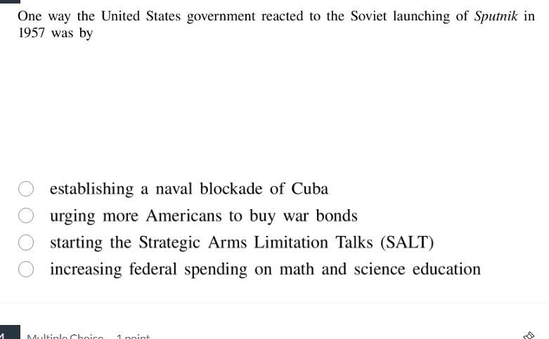 one way the united states government reacted to the soviet launching of…