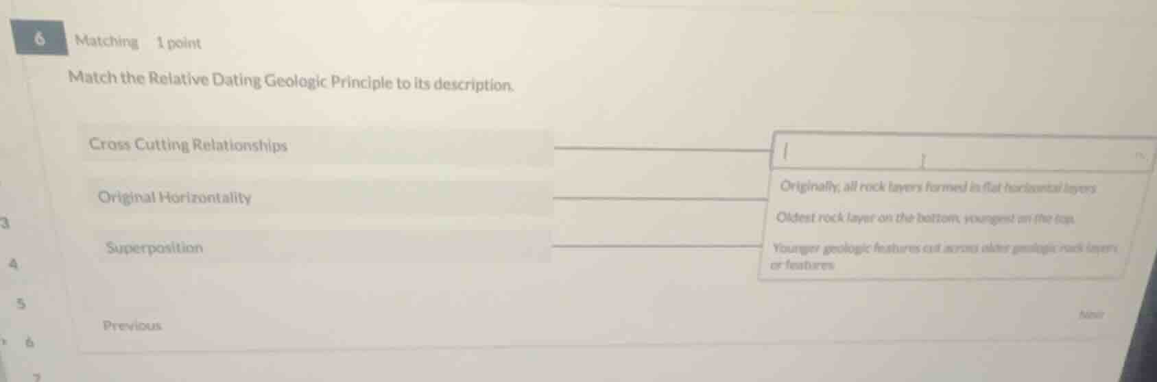 6 matching 1 point match the relative dating geologic principle to its …