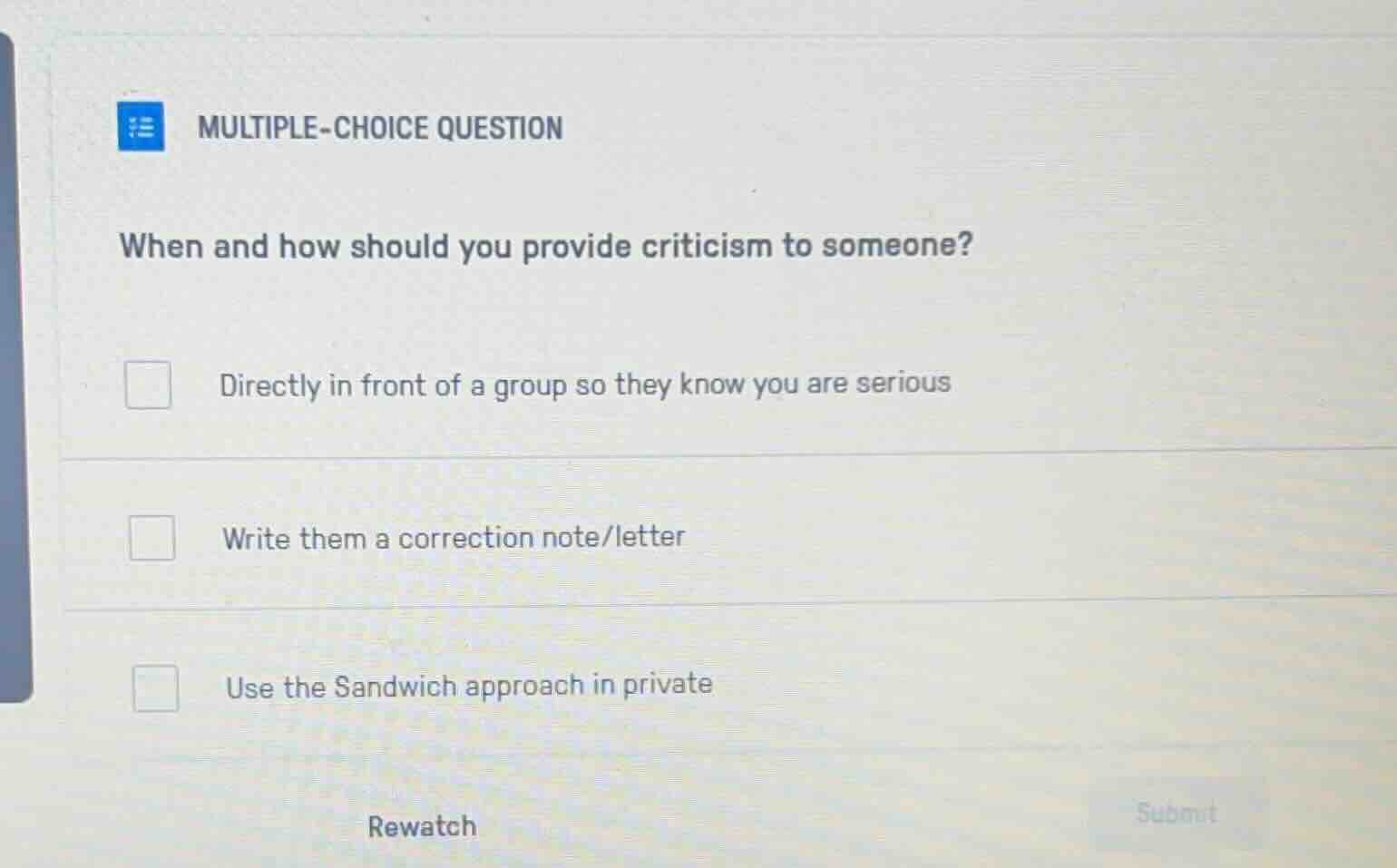 multiple-choice question when and how should you provide criticism to s…