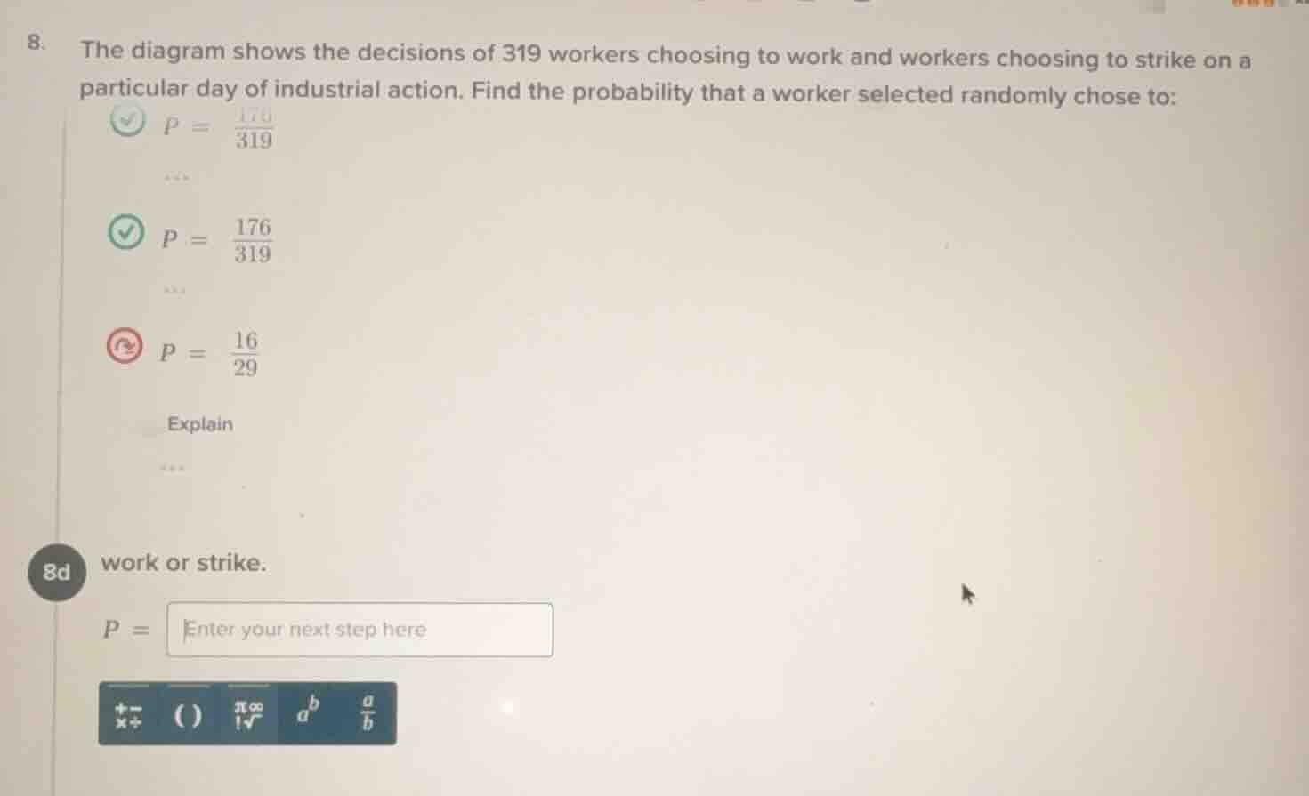 8. the diagram shows the decisions of 319 workers choosing to work and …