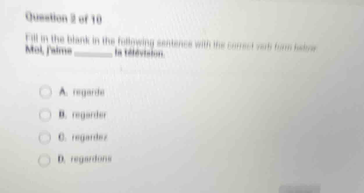 question 2 of 10 fill in the blank in the following sentence with the c…