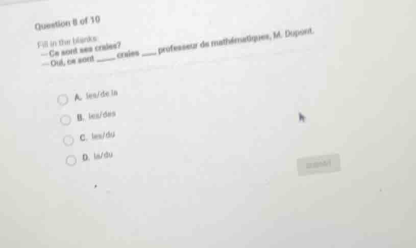 question 8 of 10 fill in the blanks. — ce sont ses crèches? — oui, ce s…