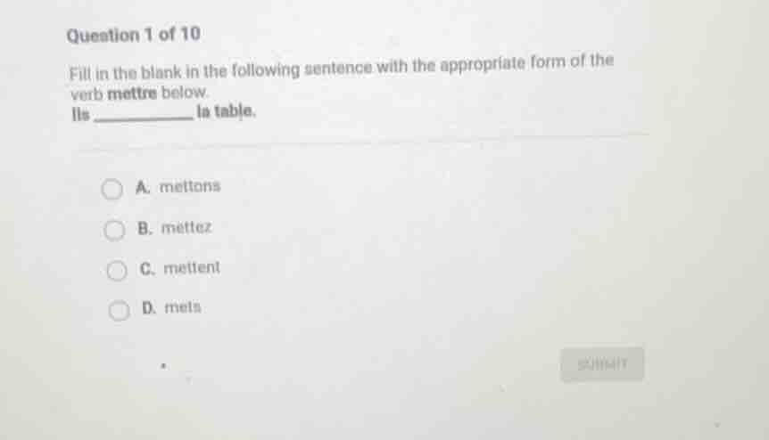 question 1 of 10 fill in the blank in the following sentence with the a…
