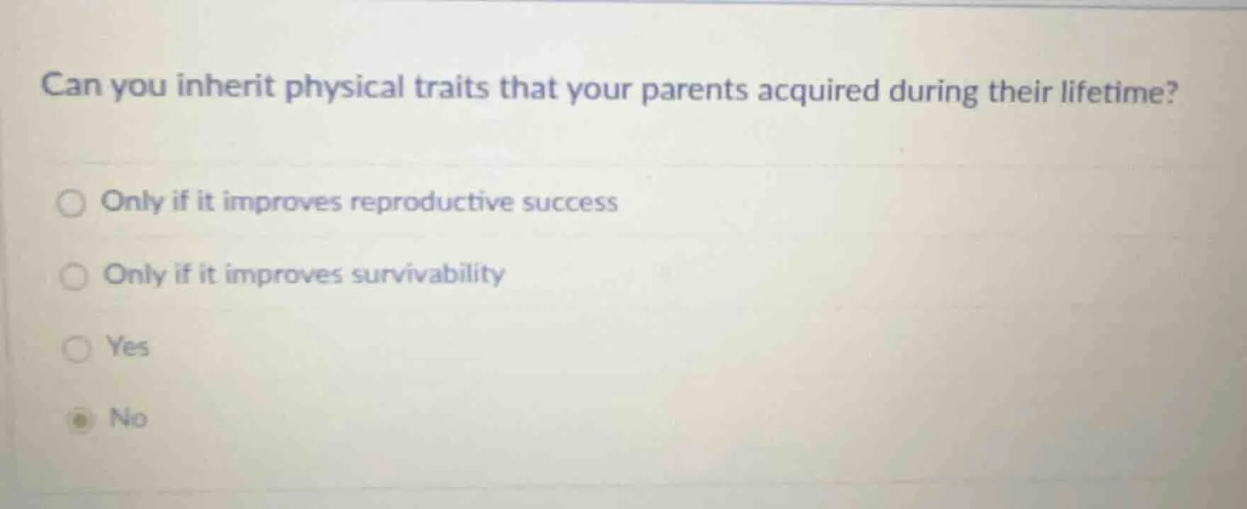 can you inherit physical traits that your parents acquired during their…