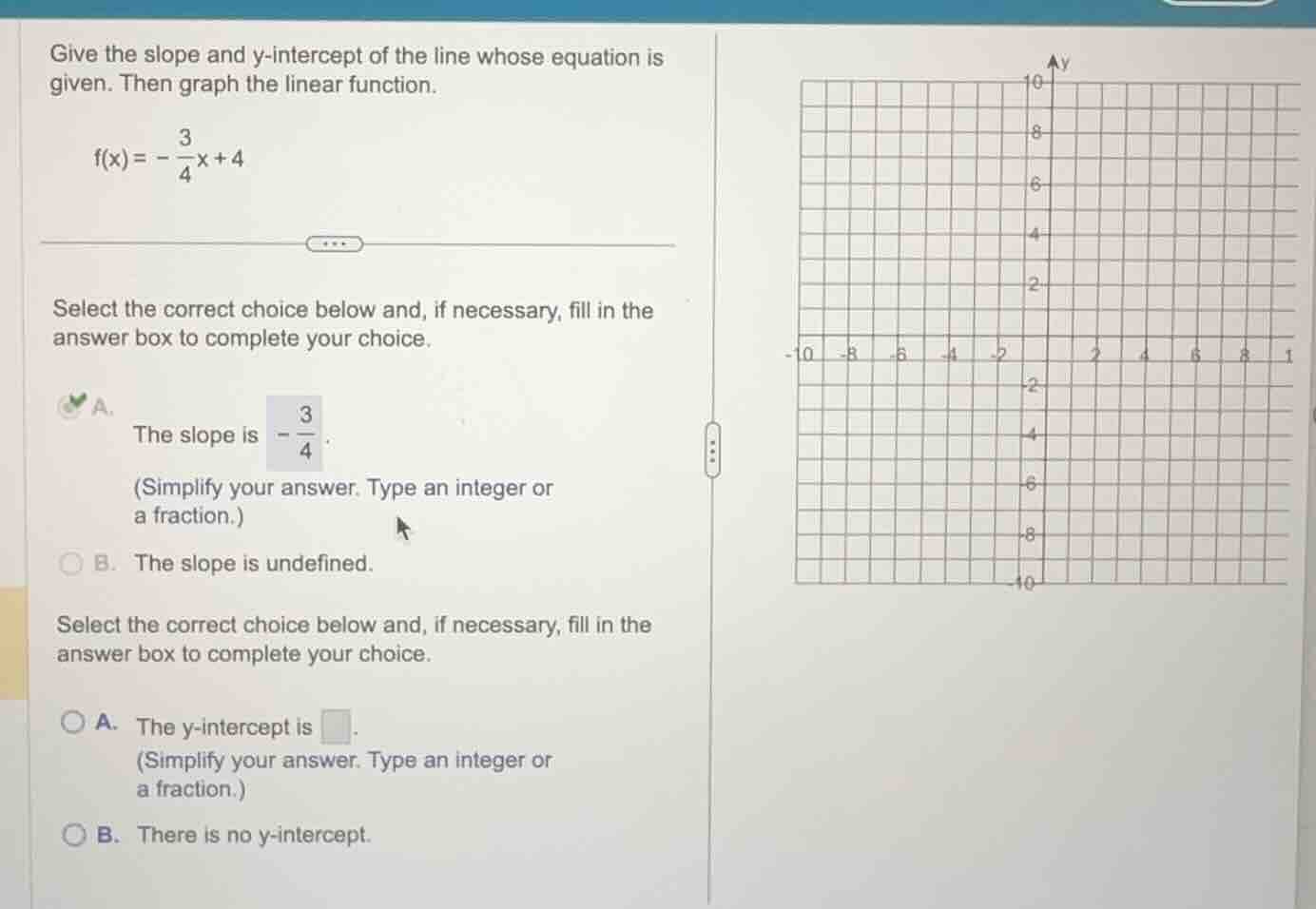 give the slope and y-intercept of the line whose equation is given. the…