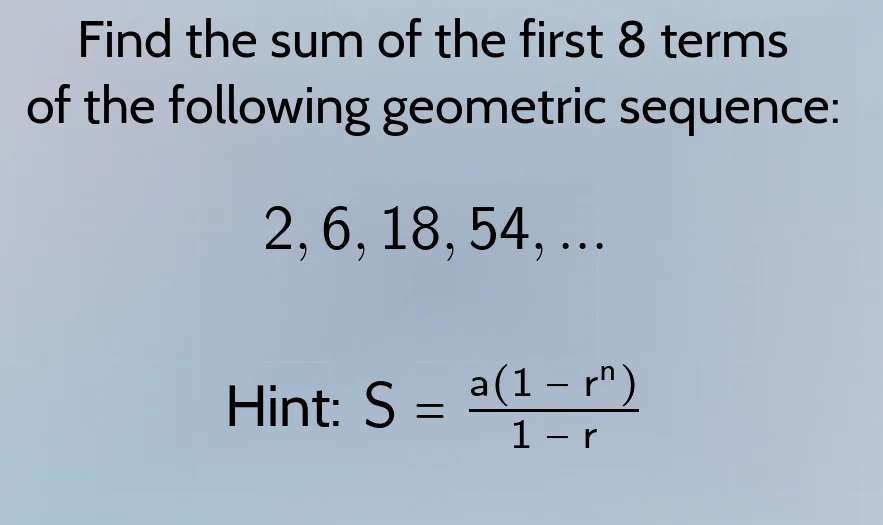 find the sum of the first 8 terms of the following geometric sequence: …