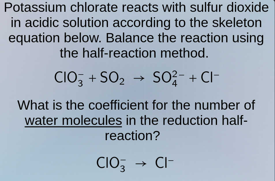 potassium chlorate reacts with sulfur dioxide in acidic solution accord…