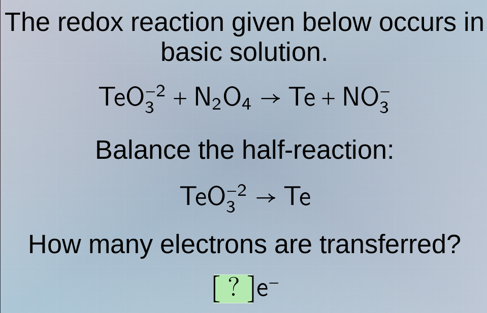 the redox reaction given below occurs in basic solution. teo₃⁻² + n₂o₄ …