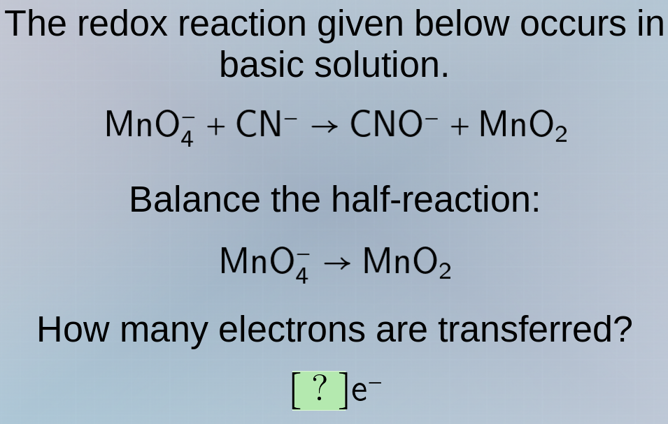 the redox reaction given below occurs in basic solution.\\(\\ce{mno^-_{…
