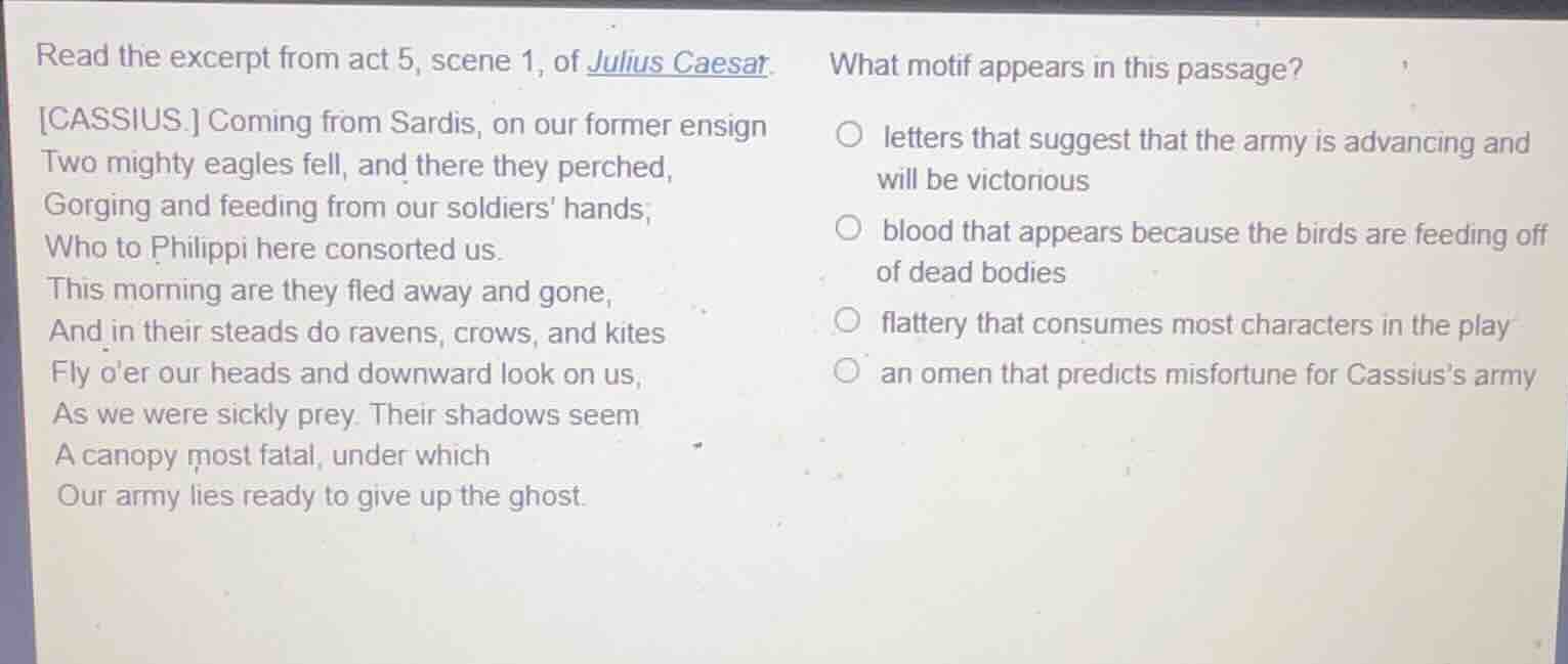 read the excerpt from act 5, scene 1, of julius caesar. cassius. coming…