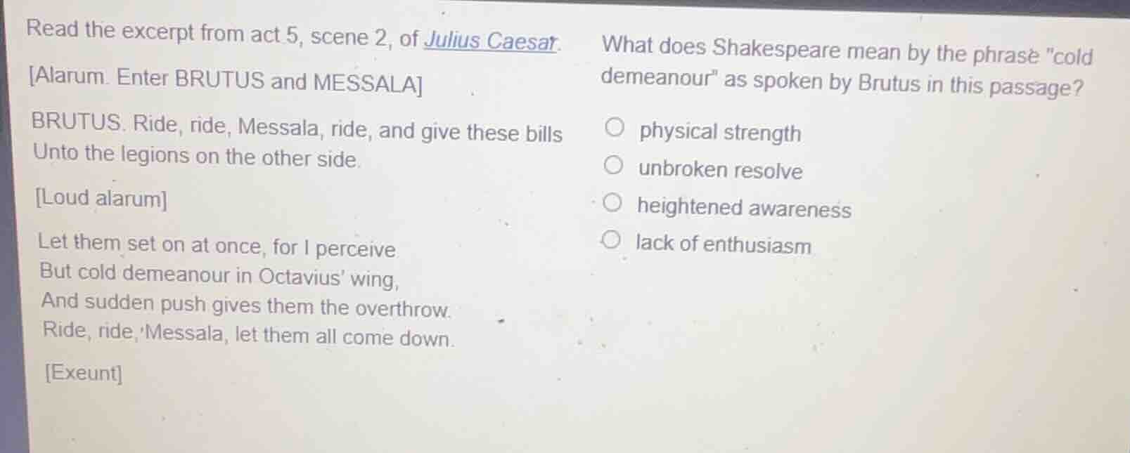 read the excerpt from act 5, scene 2, of julius caesar. alarum. enter b…