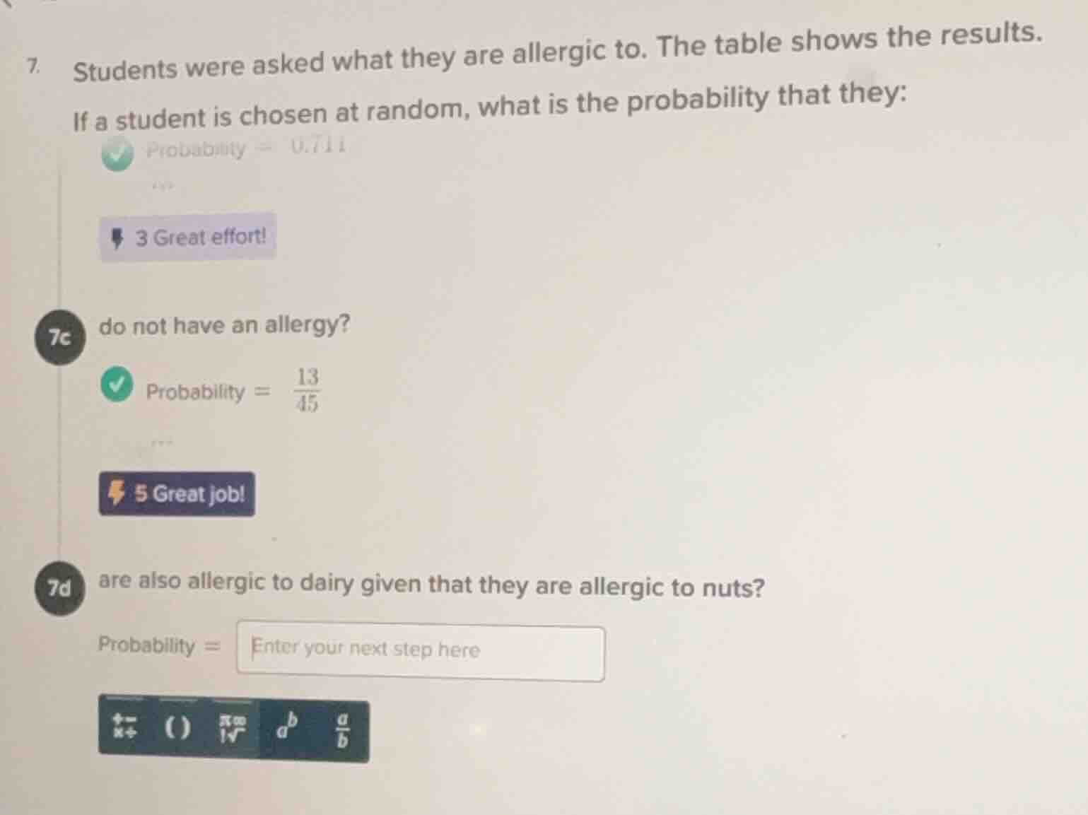 7. students were asked what they are allergic to. the table shows the r…