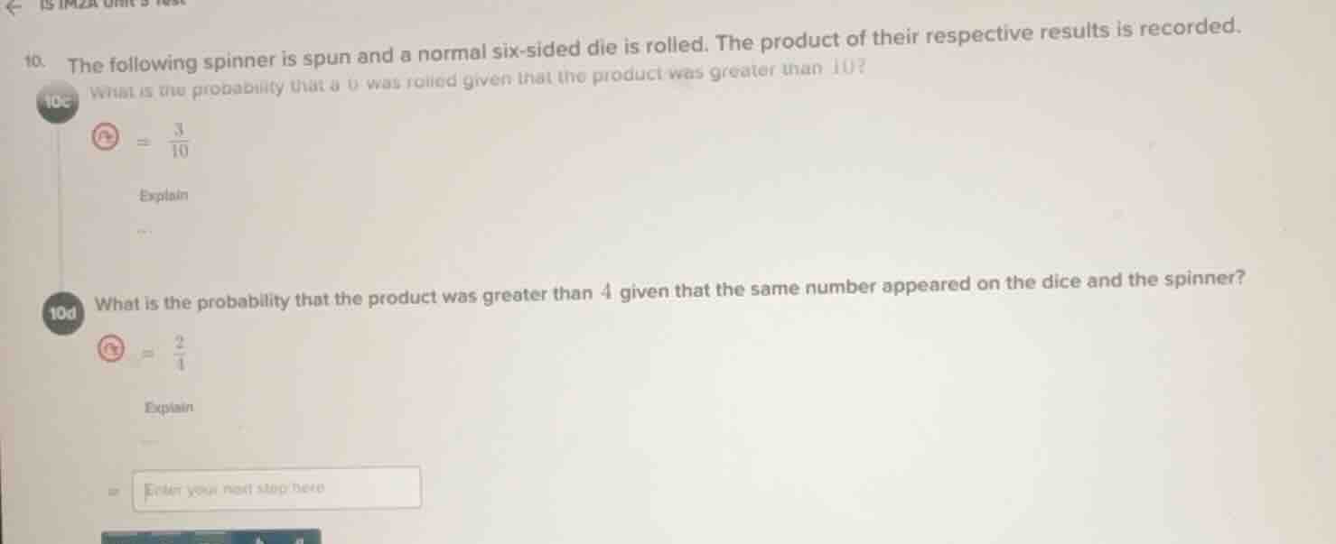10. the following spinner is spun and a normal six - sided die is rolle…
