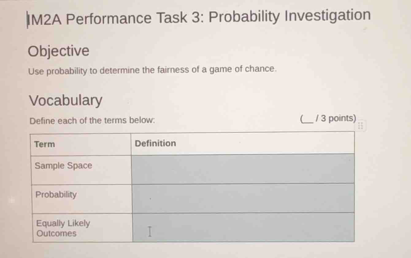 m2a performance task 3: probability investigation objective use probabi…