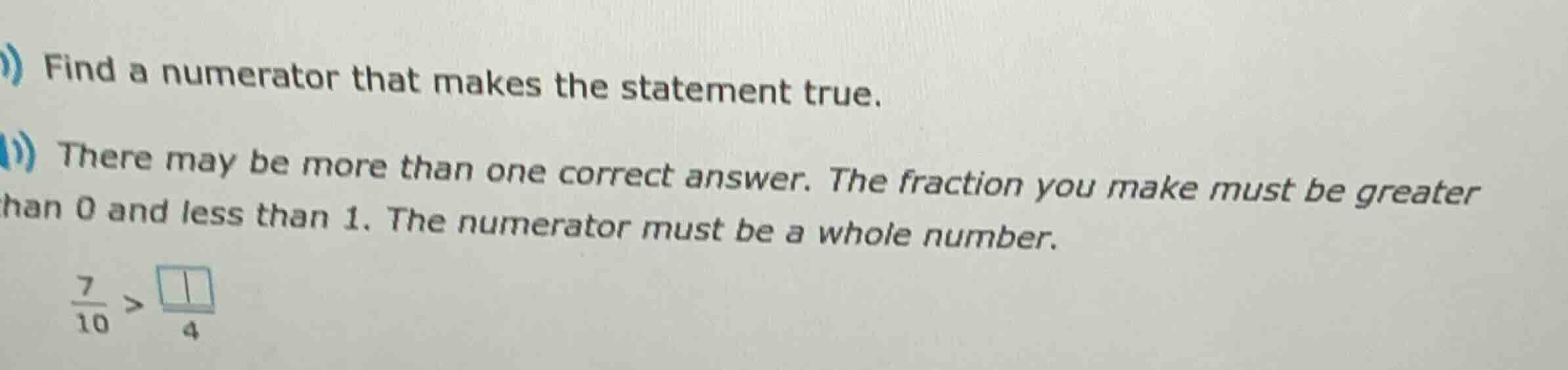 ) find a numerator that makes the statement true. )) there may be more …
