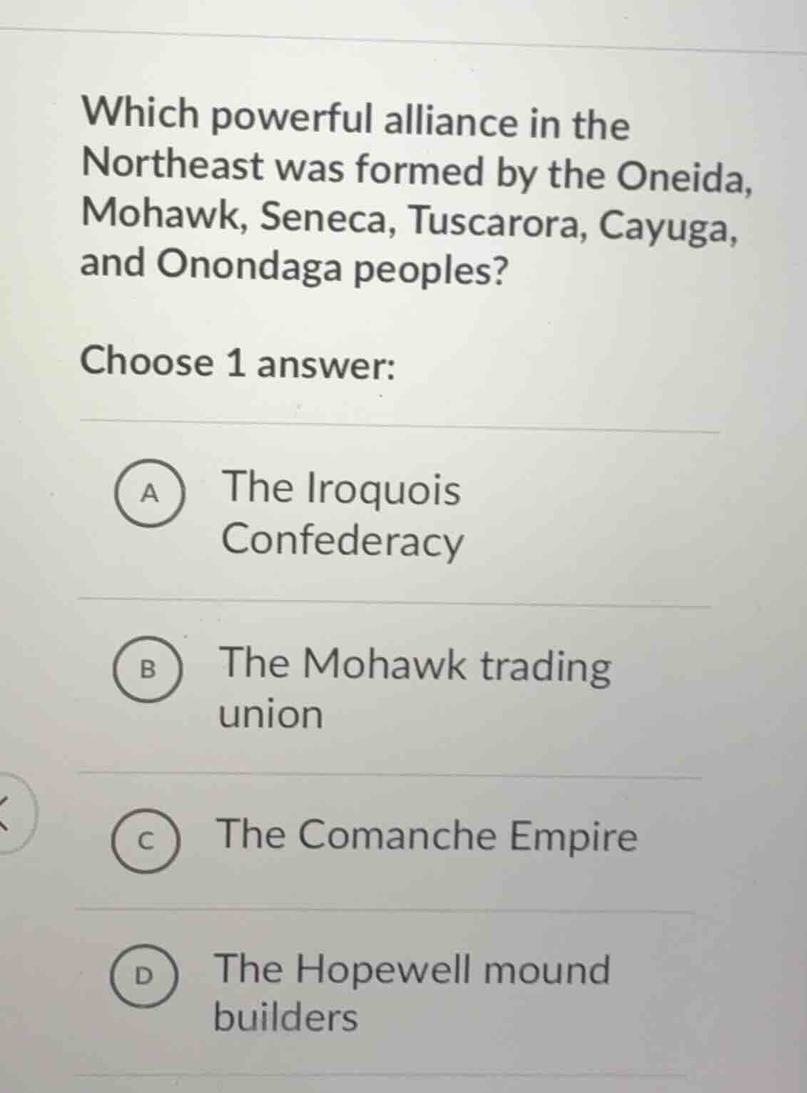 which powerful alliance in the northeast was formed by the oneida, moha…