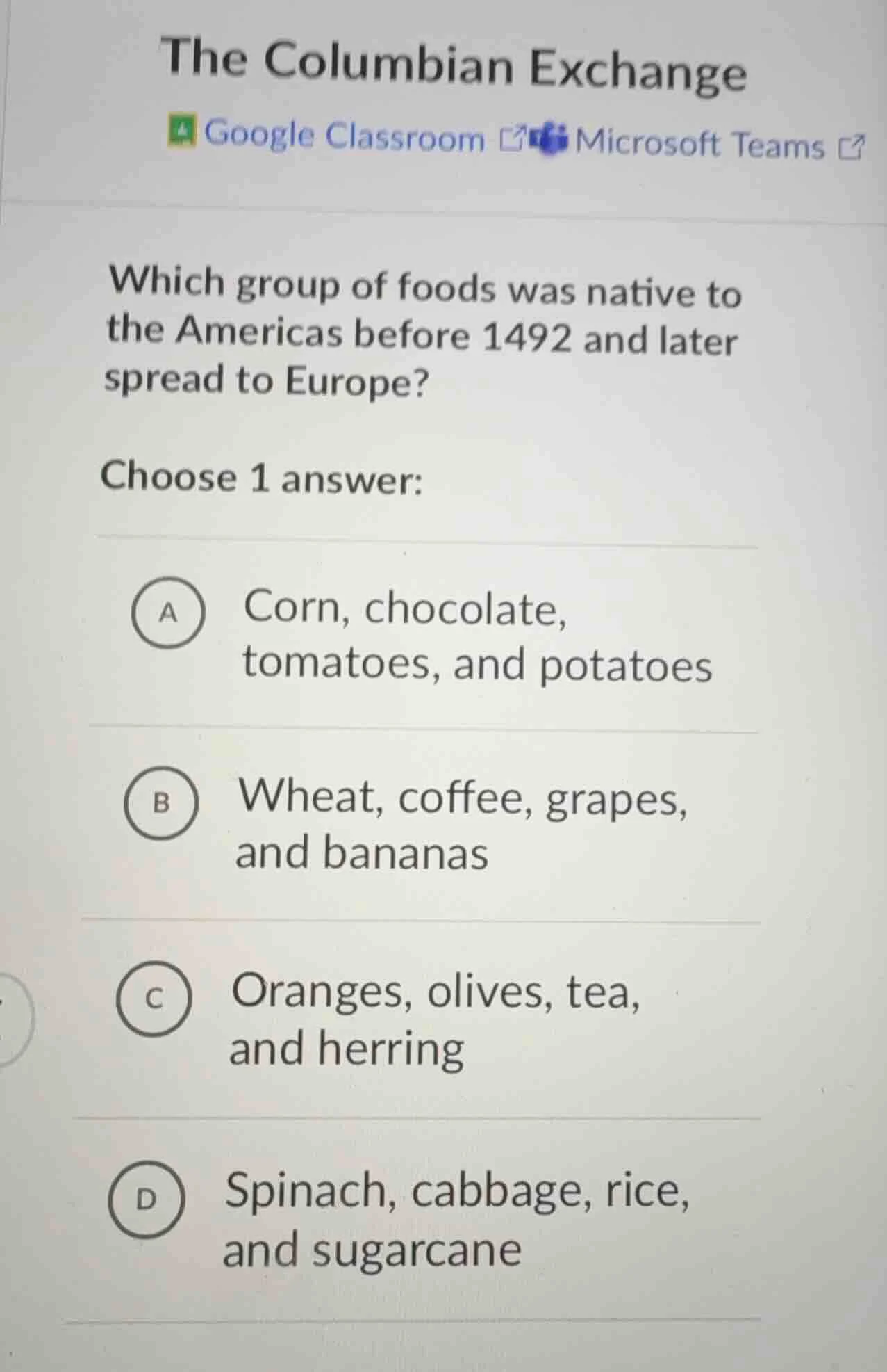the columbian exchange which group of foods was native to the americas …