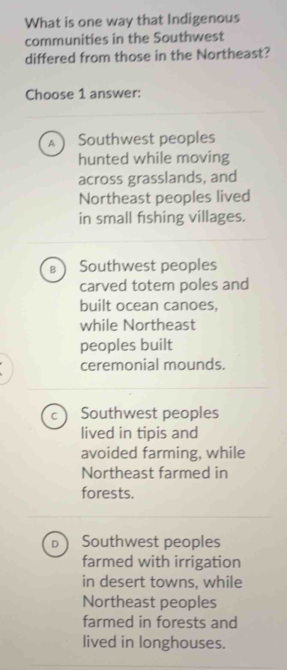 what is one way that indigenous communities in the southwest differed f…