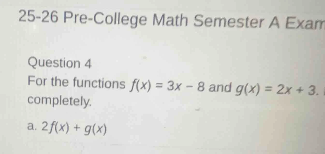 25-26 pre-college math semester a exam question 4 for the functions $f(…