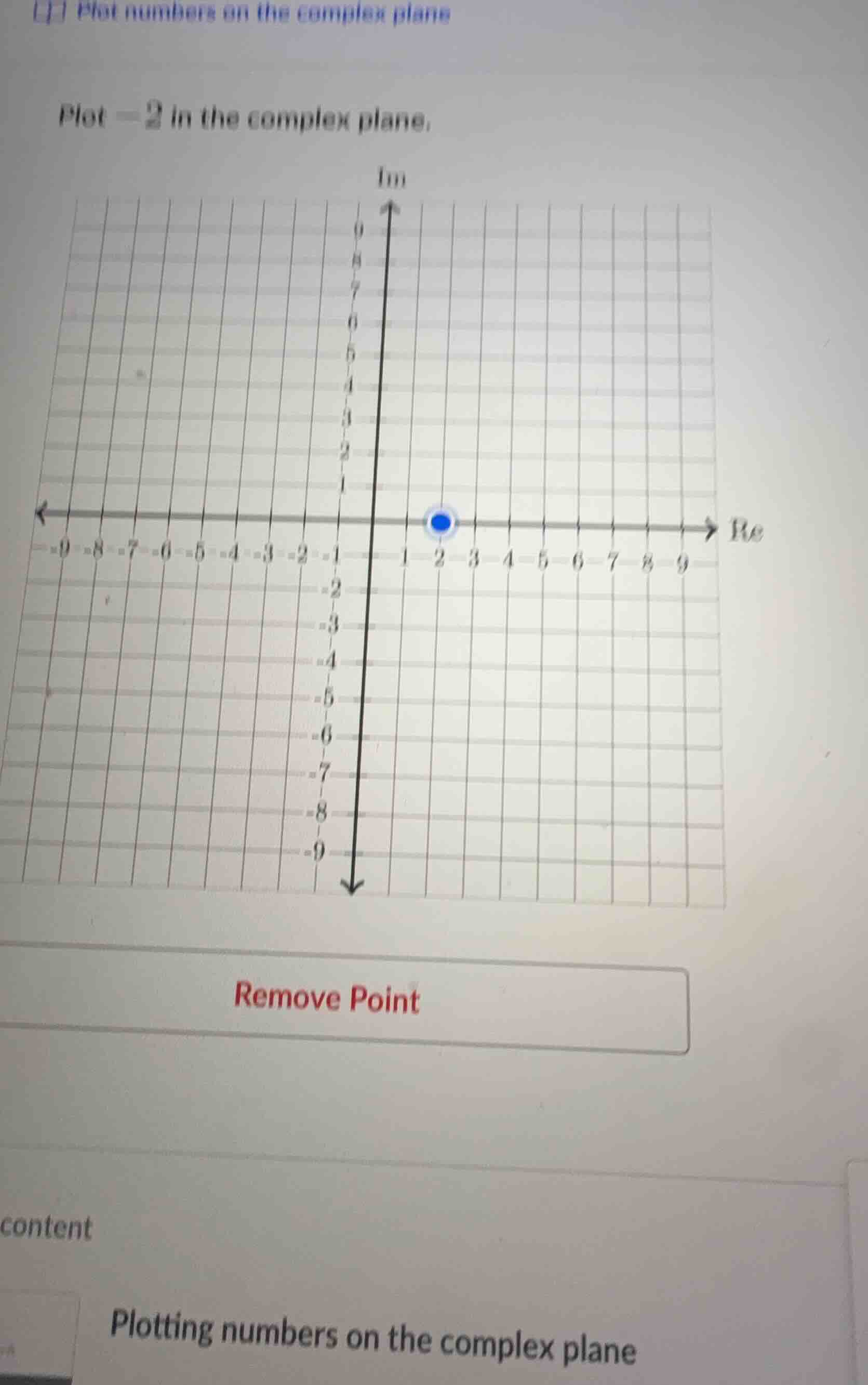 plot numbers on the complex plane plot -2 in the complex plane. remove …