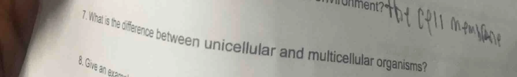 7. what is the difference between unicellular and multicellular organis…